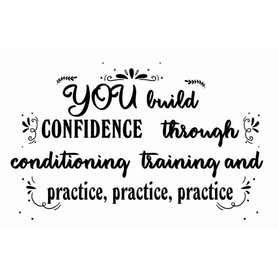 Motivational Quote Home Decoration Sticker Bedroom Living Room Decor | 19" x 30" Removable Gymnast Quotes Wall Decal - You Build Confidence Through Conditioning Training And Practice Practice Practice