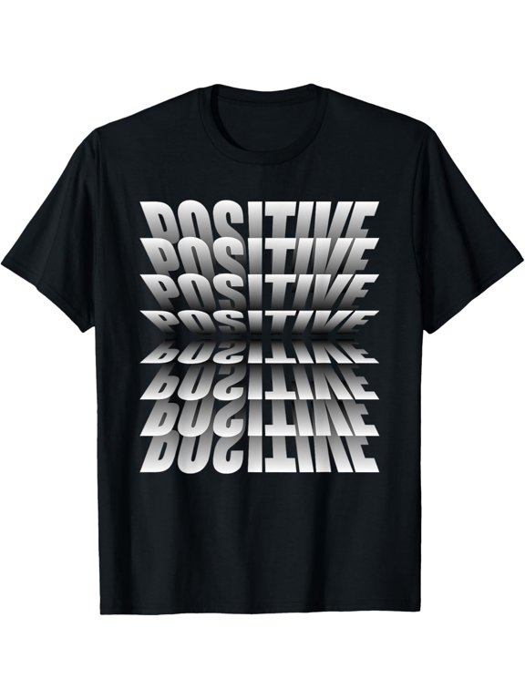 Motivational Quote Inspiration Positive Saying Life Slogan T-Shirt