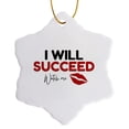 thumbnail image 1 of 3drose, Motivational Quote of I Will Succeed Watch Me with Kissmark, 3 inch Snowflake Porcelain Ornament, 1 of 7