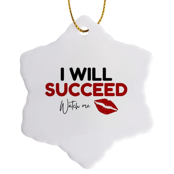 3drose, Motivational Quote of I Will Succeed Watch Me with Kissmark, 3 inch Snowflake Porcelain Ornament