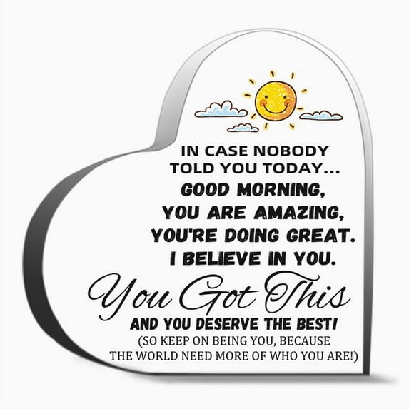 Motivational Quote Signs Inspirational Desk Decor In Case Nobody Told You Today Acrylic Desk Plaque Decor Acrylic Heart Gifts Sign Office Art Decorations 3.9X3.9In