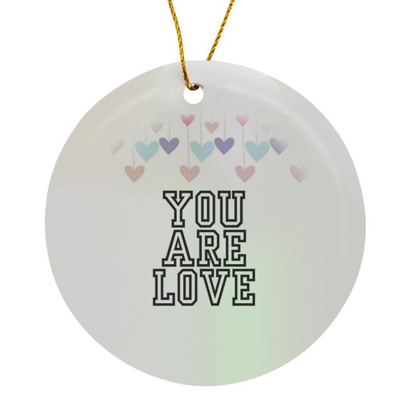 3drose, Motivational Quote You Are Love with String of Hearts, Circle Porcelain Ornament