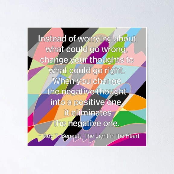 Motivational Quotes About Life - Roy T. Bennett Poster- Unframed Poster | Wall Art | Perfect For Home Decor & Gifts, 8x12