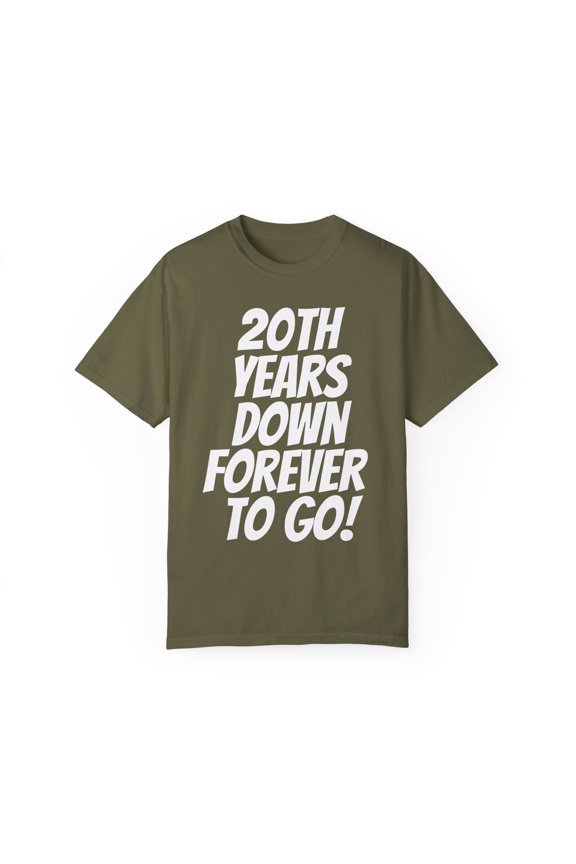 Motivational Saying 20th Anniversary Appreciation 20th Years Husband Marriage Wife Women Men Wedding Unisex Garment-Dyed T-shirt