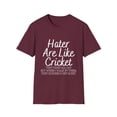 thumbnail image 1 of Motivational Saying Haters Are Like Women Men Funny Sarcasm Novelty Adult They Chirp Gag Entrepreneurs Wife Unisex Softstyle T-Shirt, 1 of 4