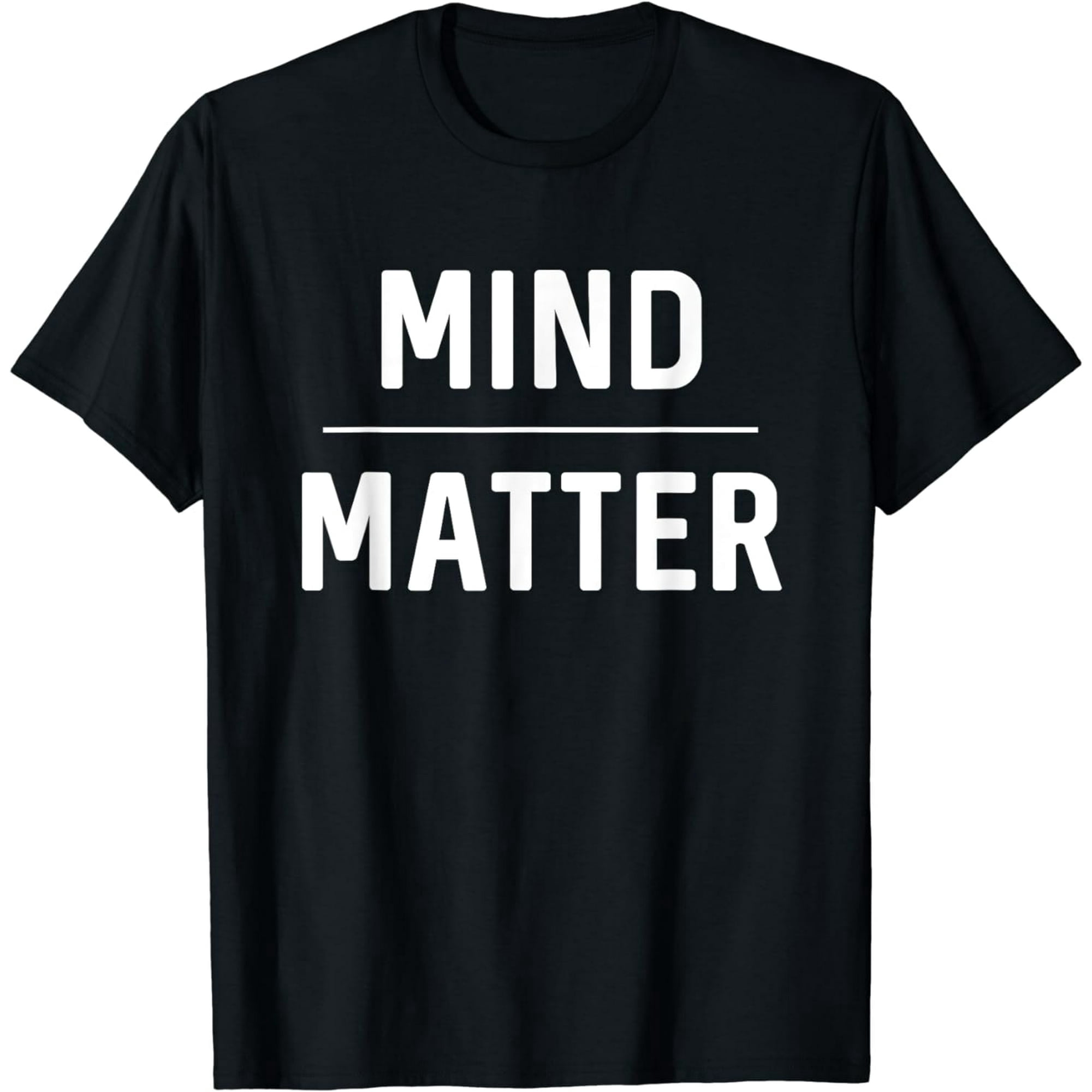 Motivational Saying Mind Over Matter Workout Men Women Pun T-Shirt ...