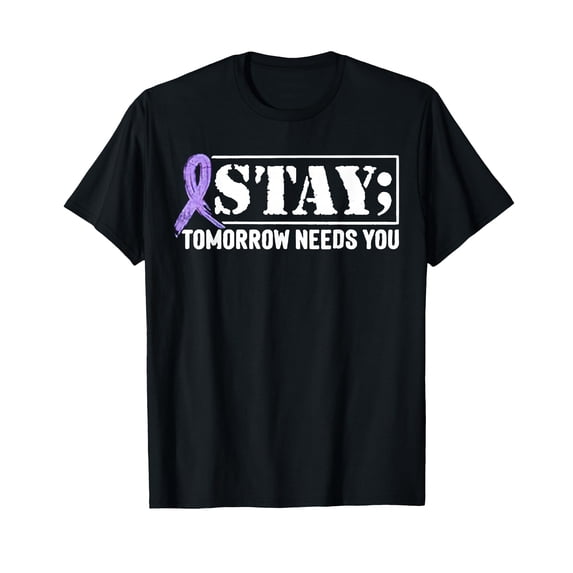 Motivational Stay - Tomorrow Needs You Semicolon T-Shirt with Purple Ribbon for Inspiration