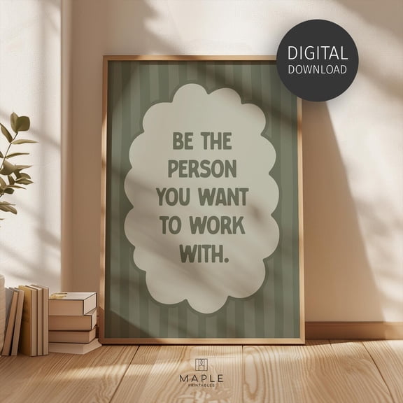 Motivational Teamwork Poster In Earth Tones Retro 'Be The Person' Quote, Green Poster For Office Decor Home Decor, 24x36 UNFRAMED