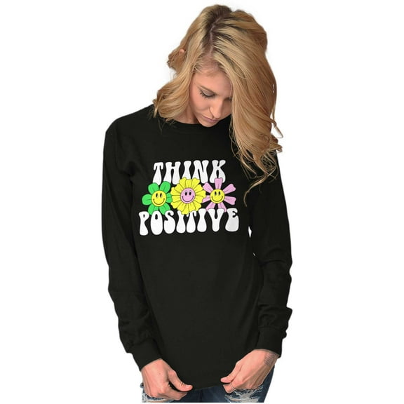 Motivational Think Positive Flowers Women's Long Sleeve T Shirt Brisco Brands M