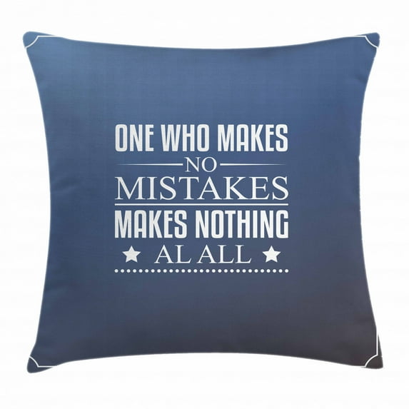 Motivational Throw Pillow Cushion Cover, Wise Words about Learning from Your Mistakes with Vintage Hipster Design, Decorative Square Accent Pillow Case, 16 X 16 Inches, Blue Umber White, by Ambesonne