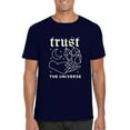 thumbnail image 1 of Motivational Trust the Universe Galaxy Inspired Spiritual Quote T-Shirt, for men & women, up to size 5XL, 1 of 3
