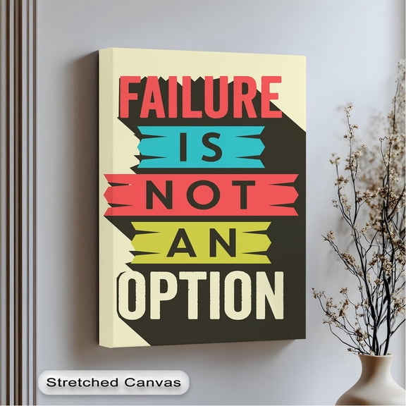 Motivational Typography Art "Failure Is Not An Option" Office Decor, Unframed Paper Print