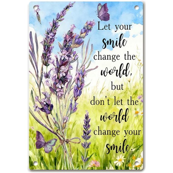 Motivational Wall Decor  Metal Sign Rustic with Lavender Floral Design, Inspirational Quote Tin Sign, Positive Quote Wall Art for Modern Farmhouse or Rustic Home Decor, 8x12 Inch