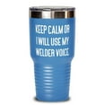 thumbnail image 1 of Motivational Welder, Keep Calm or I Will Use My Welder Voice, Welder 30oz Tumbler From Friends, 1 of 1