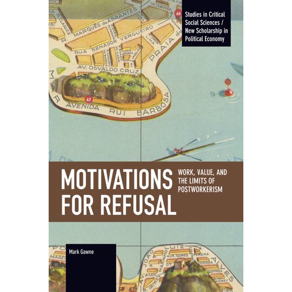 Historical Materialism Motivations for Refusal, (Paperback)