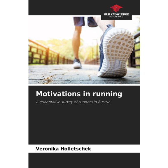 Motivations in running, (Paperback)