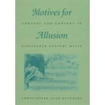 thumbnail image 1 of Motives for Allusion: Context and Content in Nineteenth-Century Music (Hardcover), 1 of 1