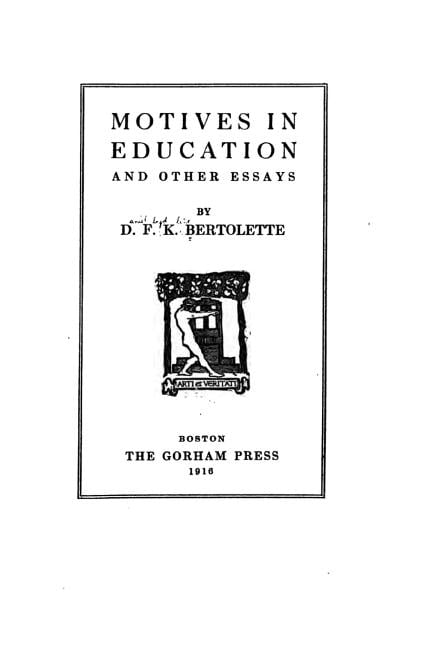 Motives in education, and other essays, (Paperback)