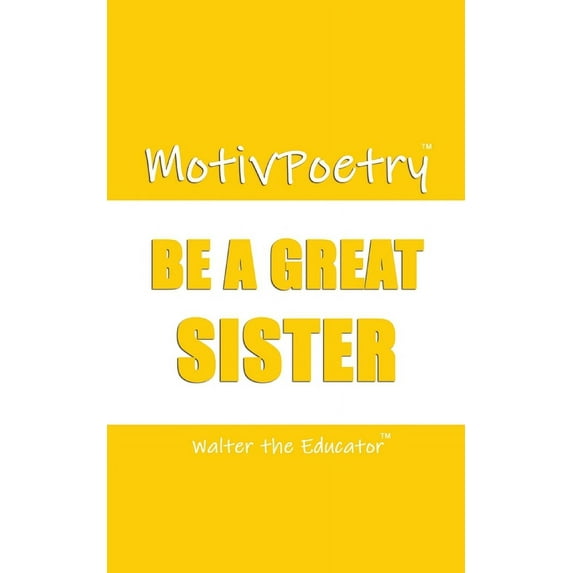 Motivpoetry Book MotivPoetry: Be a Great Sister, (Paperback)