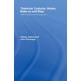 thumbnail image 1 of Motley Bibliographies Theatrical Costume, Masks, Make-Up and Wigs: A Bibliography and Iconography, (Hardcover), 1 of 1