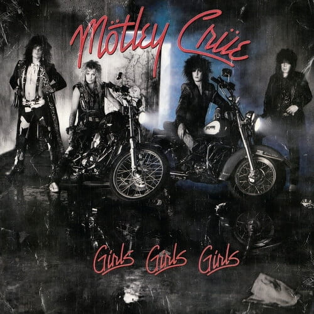 Motley Crue - Girls, Girls, Girls - Digitally Remastered