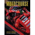 thumbnail image 1 of Motocourse 2022-23 : The World's Leading Grand Prix & Superbike Annual (Edition 47) (Hardcover), 1 of 1