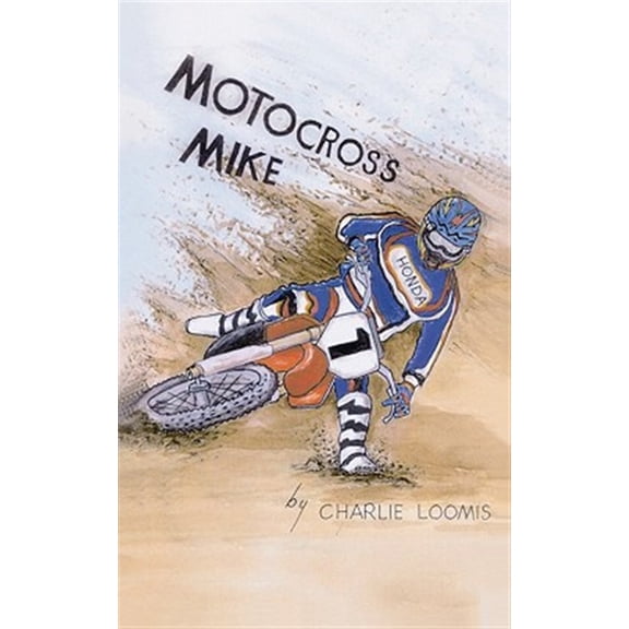 Motocross Mike (Paperback) by Charlie Loomis