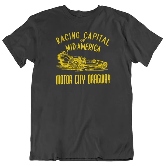 Motor City Dragway Michigan Racing Capital of Mid America Men's Black Shirt