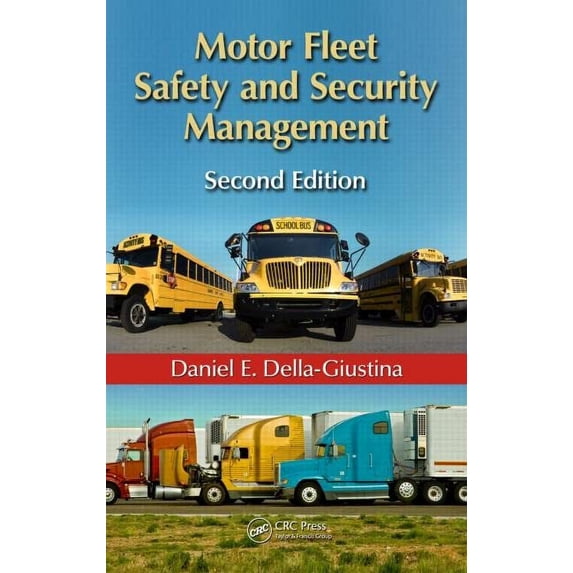 Pre-Owned Motor Fleet Safety and Security Management (Hardcover) 1439895074 9781439895078