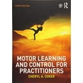 thumbnail image 1 of Pre-Owned Motor Learning and Control for Practitioners (Paperback) 1138737011 9781138737013, 1 of 1