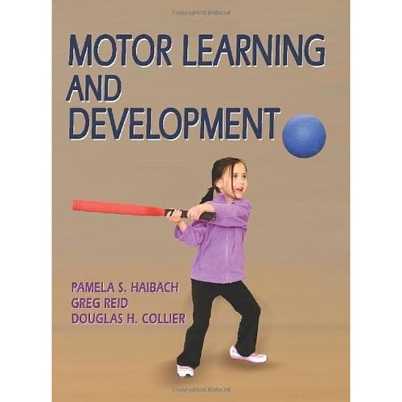 Pre-Owned Motor Learning and Development (Hardcover) 9780736073745