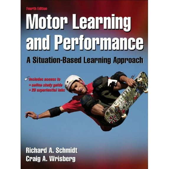 Pre-Owned Motor Learning and Performance With Web Study Guide - 4th Edition: A Situation-Based Learning Approach (Hardcover) 073606964X 9780736069649