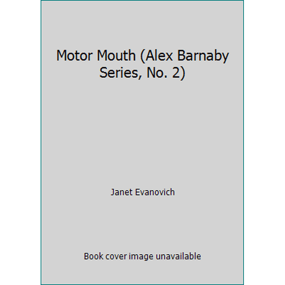 Pre-Owned Motor Mouth (Alex Barnaby Series, No. 2) (Hardcover) 0739474766 9780739474761