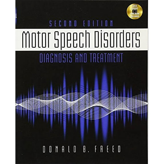 Motor Speech Disorders : Diagnosis and Treatment