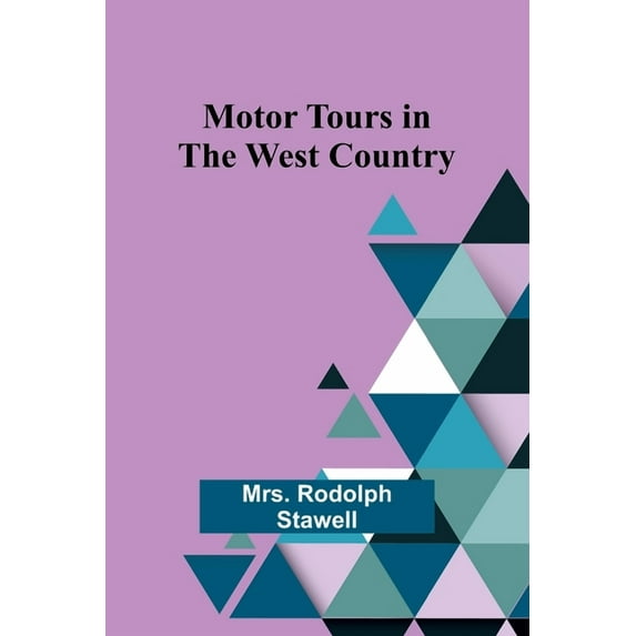 Motor Tours in the West Country, (Paperback)