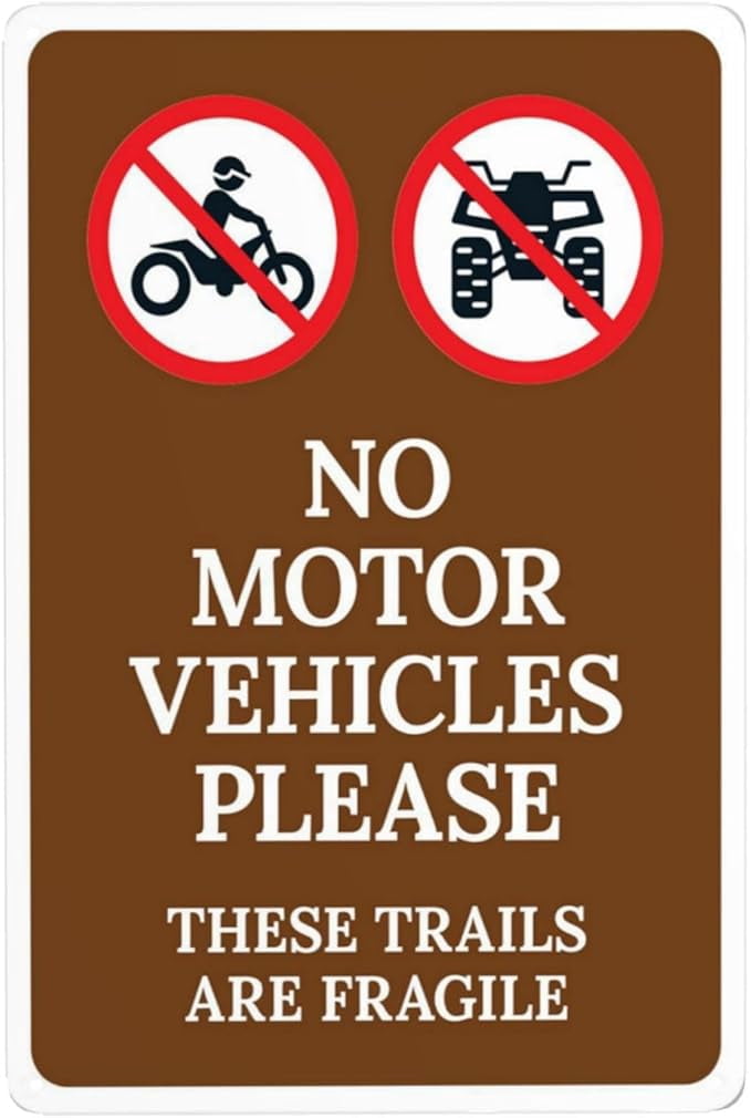 No Motor Vehicles Sign Example No Motor Vehicles Please These Trails Are Fragile Metal Warning,Caution ...