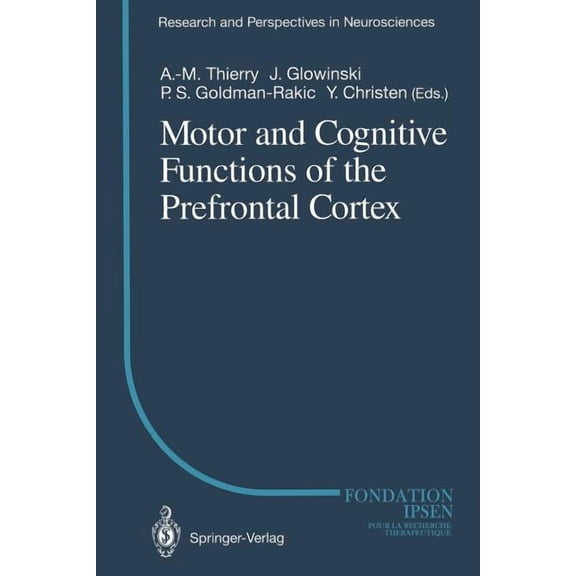 Motor and Cognitive Functions of the Prefrontal Cortex