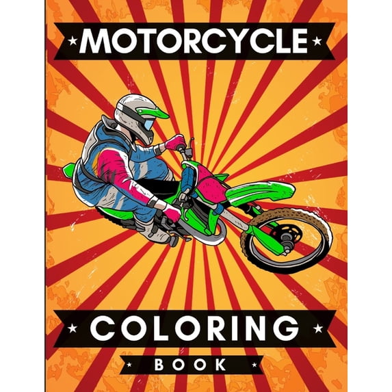 Motorcycle Coloring Book: Classic & Sports Motorcycles Scenes to Color for Teens & Adults, (Paperback)