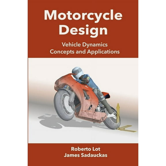 Motorcycle Design: Vehicle Dynamics Concepts and Applications (Paperback)