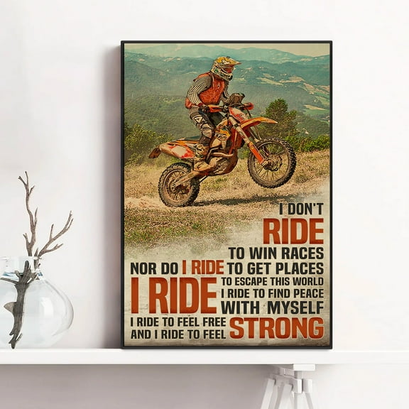 Motorcycle Don’T Ride To Win Races Poster, Vintage Motocross Dirt Biker Wall Art, Inspirational Motorbike Print, Unique Riders Home Decor #1602, 24x36 UNFRAMED