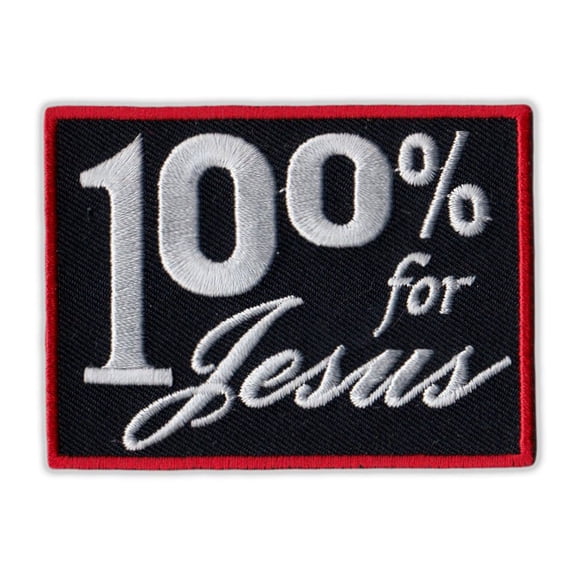 Motorcycle Jacket Embroidered Patch - 100% For Jesus, Born Again, Religion (Black, Red Trim) - Vest, Cut, Leathers - 3" x 2.25"
