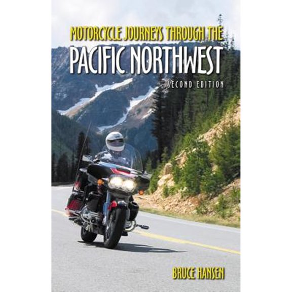 Pre-Owned Motorcycle Journeys through the Pacific Northwest, 9781884313868, 1884313868, Paperback, 2 edition