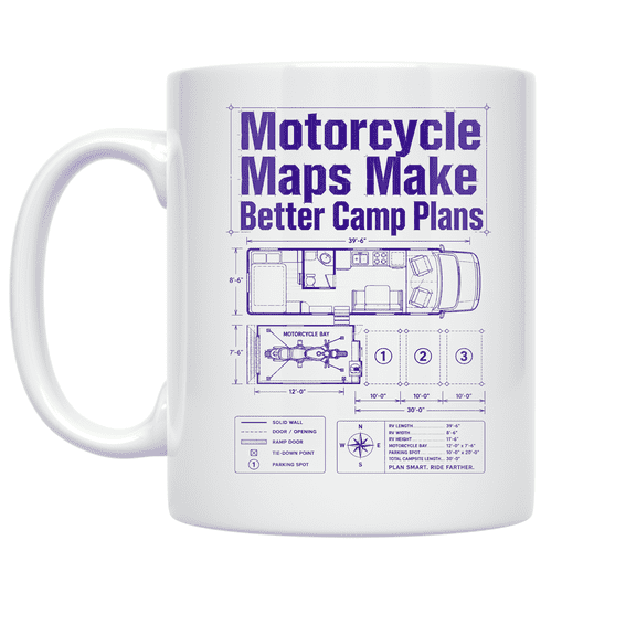 Motorcycle Maps Make Better Camp Plans - Moto RV Camper - 11 oz Ceramic Coffee Mug