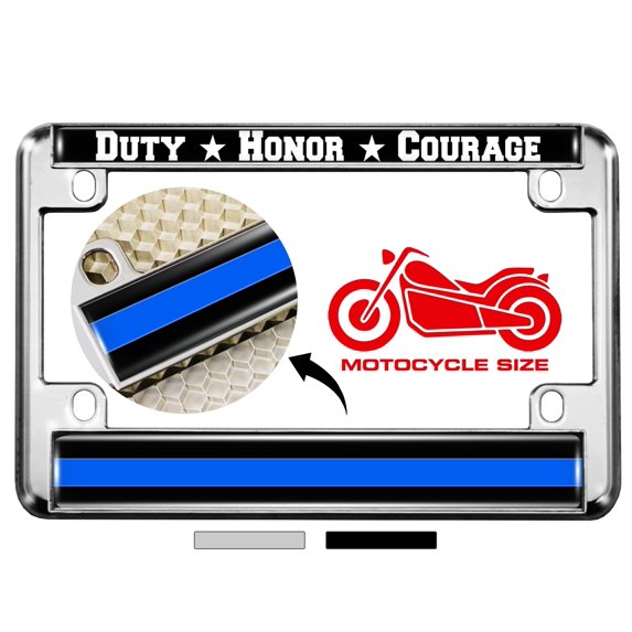 Motorcycle Metal License Plate Frame with Duty Honor Courage Thin Blue Line (Stripe) Support Law Enforcement Design - Chrome