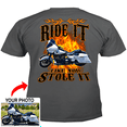 thumbnail image 1 of Motorcycle Personalized T-shirt, Biker custom photo t-shirt, funny t-shirt gift for bikers Print on the back, ride it like you stole it (BK115), 1 of 5