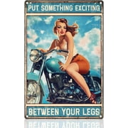 Motorcycle Pinup Lady Retro Wall Decor Metal Tin Sign 8" x 12" Vintage Put Something Exciting Wall Art Poster for Home Garage Coffee Room Decor Motorbike Lover Gifts