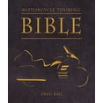 thumbnail image 1 of Pre-Owned Motorcycle Touring Bible (Paperback) 0760337411 9780760337417, 1 of 1