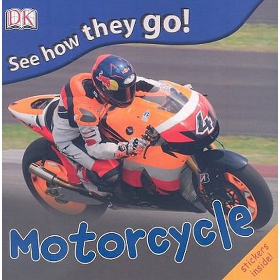 Pre-Owned Motorcycle (See How They Go!) (Paperback) 0756658381 9780756658380
