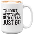 thumbnail image 1 of Motorcyclist Coffee Mug 15oz White - You Don't Always Need A Plan - Funny Biker Cafe Racer Motorcycle Rider Vintage Retro, 1 of 7