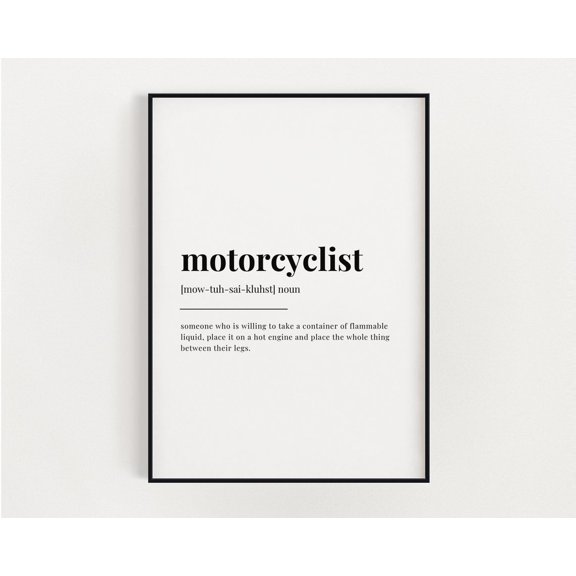Motorcyclist Definition Print, Wall Art Print, Motorcyclist Print, Definition Print, Quote Print, Home Decor, Motorcyclist Home Decor #3463, Unframed Poster Size 8x12